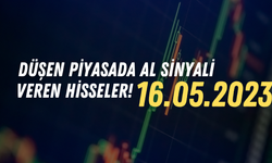 Düşen piyasada al sinyali veren hisseler! 16.05.2023