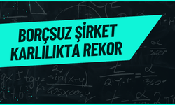 Yeni halka arz net karını %1432 oranında arttırdı! Borcunu kapattı!