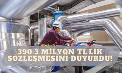 Mühendislik Şirketi 390.3 Milyon TL'lik Sözleşmesini Duyurdu!