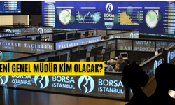 Borsa İstanbul'da yeni Genel Müdür kim olacak? İşte adaylar!